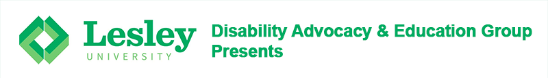 LU Disability Advocacy & Education Group Presents